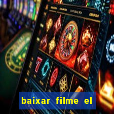 baixar filme el dorado (1966 dublado)